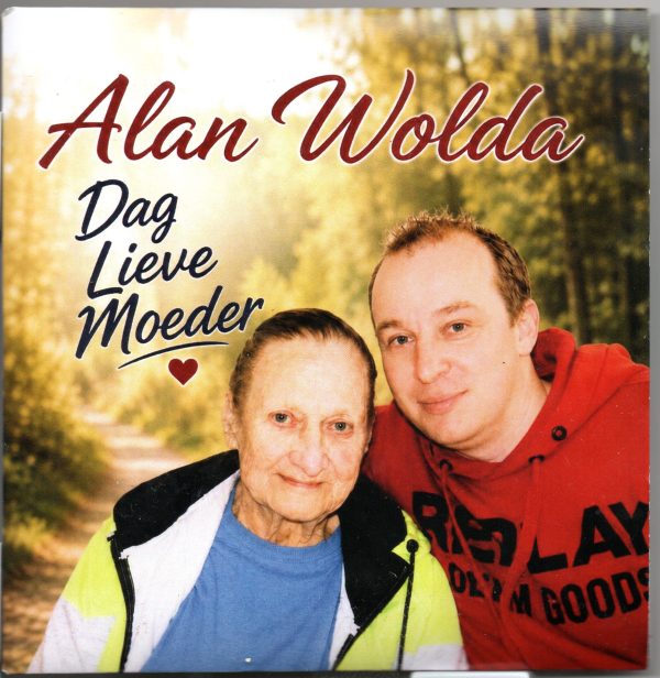 Alan wolda - Dag lieve moeder singel album hoes_001 Alan – Dag Lieve Moeder ❤️